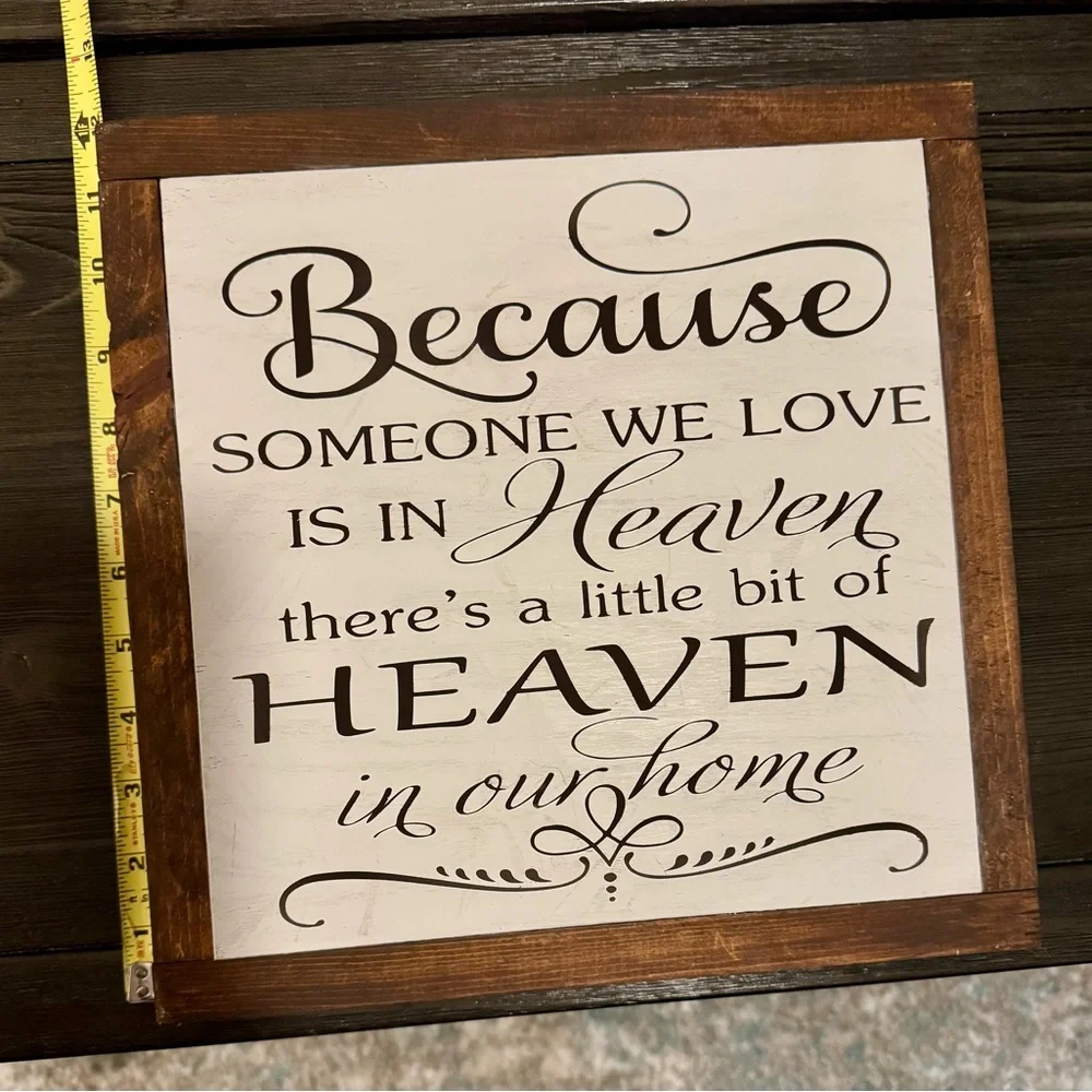 Because Someone We Love Is In Heaven Framed Wall Sign - Cream/White and Brown - Picture 6 of 7